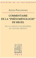 Commentaire de la Phenomenologie de l'Esprit