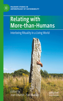 Relating with More-Than-Humans: Interbeing Rituality in a Living World