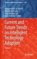 Current and Future Trends on Intelligent Technology Adoption