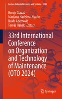 33rd International Conference on Organization and Technology of Maintenance (OTO 2024)
