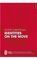 Identities on the Move