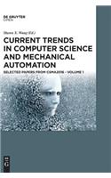 Current Trends in Computer Science and Mechanical Automation Vol.1