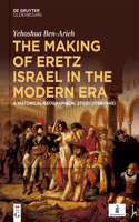 Making of Eretz Israel in the Modern Era