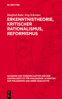 Erkenntnistheorie, Kritischer Rationalismus, Reformismus