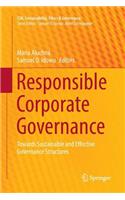 Responsible Corporate Governance: Towards Sustainable and Effective Governance Structures