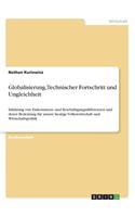 Globalisierung, Technischer Fortschritt und Ungleichheit