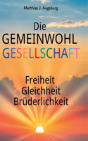 Die GEMEINWOHL GESELLSCHAFT