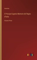 Il Principe Eugenio Memorie del Regno d'Italia