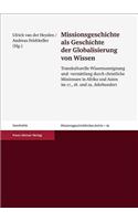 Missionsgeschichte ALS Geschichte Der Globalisierung Von Wissen