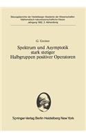 Spektrum Und Asymptotik Stark Stetiger Halbgruppen Positiver Operatoren