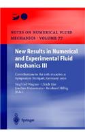 New Results in Numerical and Experimental Fluid Mechanics III