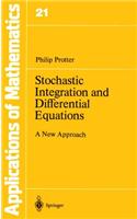 Stochastic Integration and Differential Equations