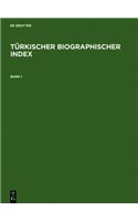Turkischer Biographischer Index / Turkish Biographical Index