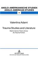 Trauma Studies and Literature