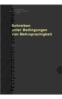 Schreiben Unter Bedingungen Von Mehrsprachigkeit