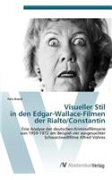 Visueller Stil in Den Edgar-Wallace-Filmen Der Rialto/Constantin