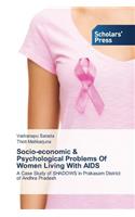 Socio-economic & Psychological Problems Of Women Living With AIDS