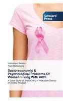 Socio-economic & Psychological Problems Of Women Living With AIDS