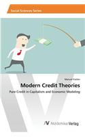 Modern Credit Theories