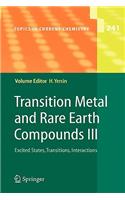 Transition Metal and Rare Earth Compounds III