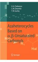 Azaheterocycles Based on A, ß-Unsaturated Carbonyls