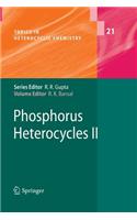 Phosphorus Heterocycles II
