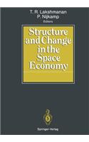 Structure and Change in the Space Economy