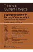 Superconductivity in Ternary Compounds II