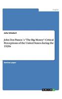 John Dos Passos´s The Big Money
