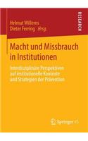 Macht Und Missbrauch in Institutionen