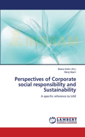 Perspectives of Corporate social responsibility and Sustainability