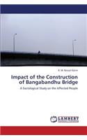 Impact of the Construction of Bangabandhu Bridge