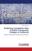 Predicting Completion Rate at Public Community Colleges in California