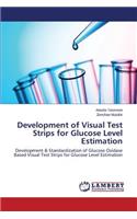 Development of Visual Test Strips for Glucose Level Estimation