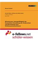 Bilanzierung. Aussagefähigkeit der Kennzahlen, Einordnung der Fördermittel und Beurteilung eines Klinikzusammenschlusses
