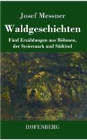 Waldgeschichten