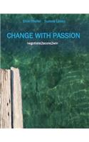 Change with passion