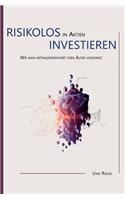 Risikolos in Aktien investieren