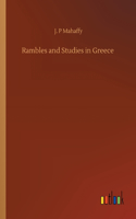 Rambles and Studies in Greece