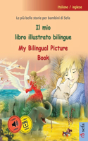 mio libro illustrato bilingue - My Bilingual Picture Book (italiano / inglese): Le più belle storie per bambini di Sefa in un unico volume, con audiolibro e video online