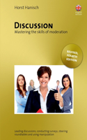 Discussion - Mastering the Skills of Moderation