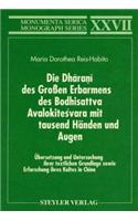 Die Dharani des Großen Erbarmens des Boddhisatva Avalokitesvara mit tausend Handen und Augen. Ubersetzung und Untersuchung ihrer textlichen Grundlage sowie