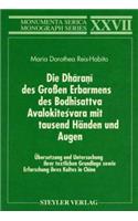 Die Dharani Des Großen Erbarmens Des Boddhisatva Avalokitesvara Mit Tausend Händen Und Augen. Übersetzung Und Untersuchung Ihrer Textlichen Grundlage Sowie