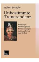 Unbestimmte Transzendenz
