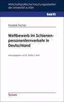 Wettbewerb Im Schienenpersonenfernverkehr in Deutschland