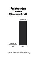 Reichwerden durch Staatsbankrott