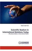 Scientific Realism in International Relations Today