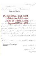 restlichen, noch nicht publizierten Briefe von und an Johann Georg Repsold (1770-1830)