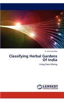 Classifying Herbal Gardens of India