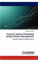 Fuzzy C-means Clustering using Pattern Recognition